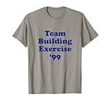 Team Building Exercise Shirt