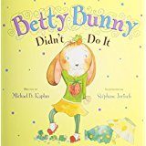 Paperback Betty Bunny Didn't Do It Book