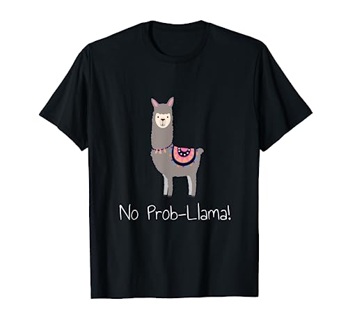 T-shirt Llama No Prob-llama T-Shirt