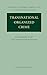 Transnational Organized Crime: A Commentary on the United Nations Convention and its Protocols (Oxford Commentaries on International Law)
