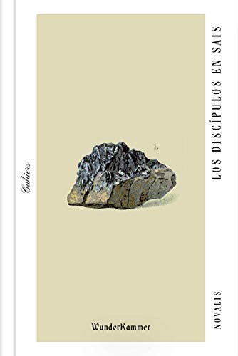 Los discípulos en Sais: 1 (Cahiers)