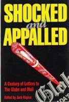 Shocked and Appalled A Century of Leetters to the Globe and Mail 0886191793 Book Cover
