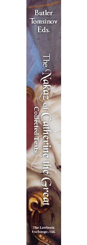 The Nakaz of Catherine the Great: Collected Texts.