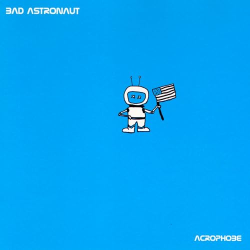 Bad Astronaut