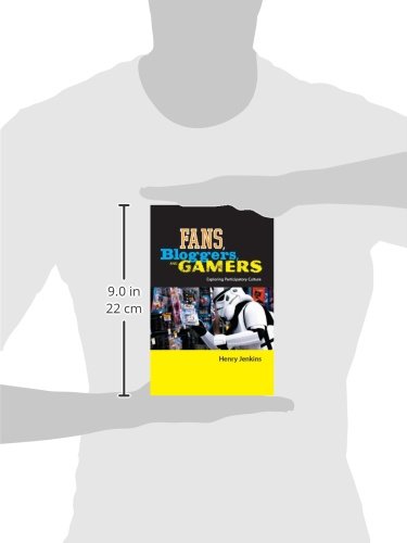 Fans, Bloggers, and Gamers: Exploring Participatory Culture