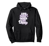 Bailando La Vida es Mejor Cuando bailas Sudadera con Capucha