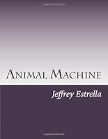 Animal Machine 1516996259 Book Cover