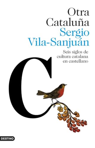 Otra Cataluña: Seis siglos de cultura catalana en castellano (Imago Mundi)
