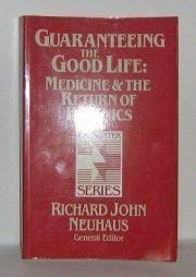 Paperback Guaranteeing the Good Life: Medicine and the Return of Eugenics (Encounter Series) Book