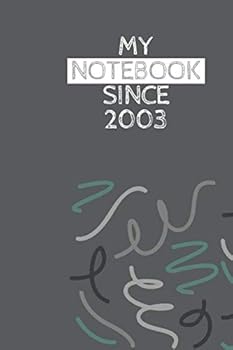 "MY NOTEBOOK SINCE 2003" Notebook, 6x9 inches, 120 pages, with a simple and practical interior and a cover of style.