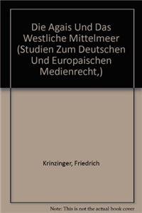 Die ?g?is und das Westliche Mittelmeer : Beziehungen und Wechselwirkungen, 8. Bis 5. Jh. V. Chr. : Wien, 24. Bis 27. M?rz 1999
