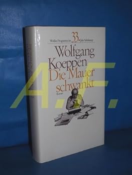 Die Mauer Schwankt: Roman