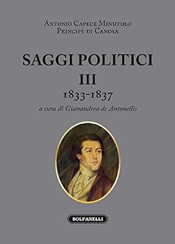 Paperback Saggi politici. Vol. 3: 1833-1837 [Italian] Book