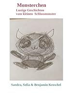 Monsterchen: Lustige Geschichten vom kleinen Schlossgespenst 3384639022 Book Cover