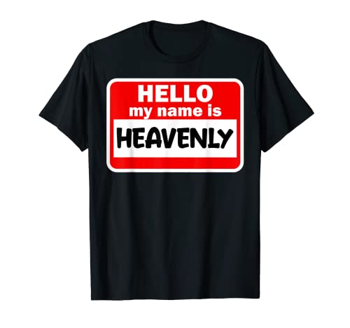 Heavenly Hello Hi My Name Is - Camiseta con nombre personalizado Camiseta