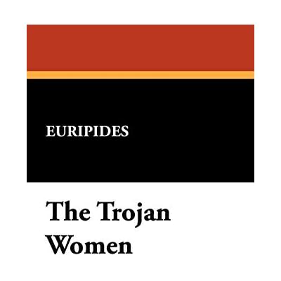 The Trojan Women