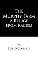 Murphy Farm: Refuge from Racism 1495810550 Book Cover