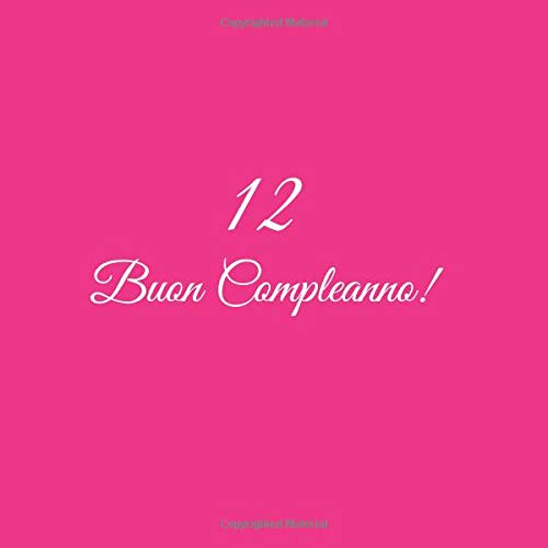 12 Buon Compleanno: Libro degli ospiti 12 anni Compleanno Guest book party decorazioni accessori regali idee regalo gift festa libri compleanno ... ragazze ragazza 12 anni Copertina Rosa