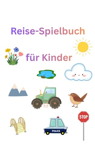 Reise-Spielbuch: Für Kinder