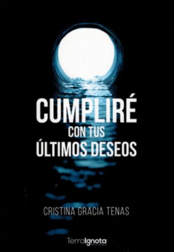 Portada de Cumpliré con tus últimos deseos