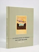 La Haggadah de Pessah du Camp de Gurs: Pessah 1941 9653080741 Book Cover