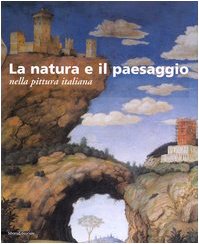 La natura e il paesaggio nella pittura italiana