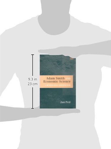 Adam Smith and Economic Science: A Methodological Reinterpretation