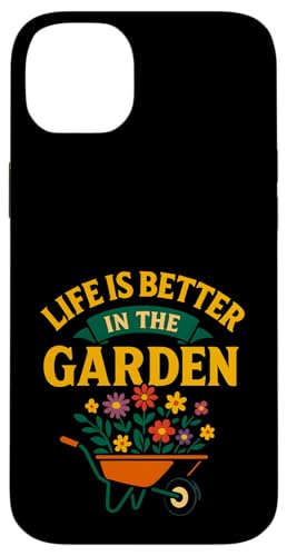 Life Is Better In The Garden 艟  AD X}zP[X iPhone 14 Plus p