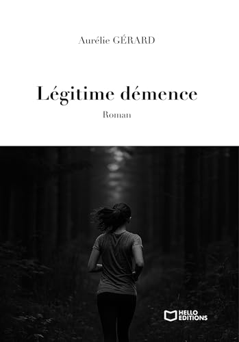 Légitime démence (French Edition)