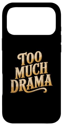 Funny Humor Txt Funny For People Funny Quotes Too Much �h���} �X�}�z�P�[�X iPhone 17 Pro Max �p