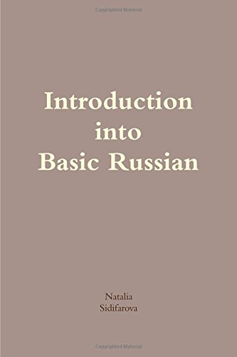 Introduction into Basic Russian: Sidifarova, Natalia: 9781365099038 ...
