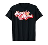 Sugar Mama Funny Mom Girl Donut Cupcake Ice Cream Tee T-Shirt