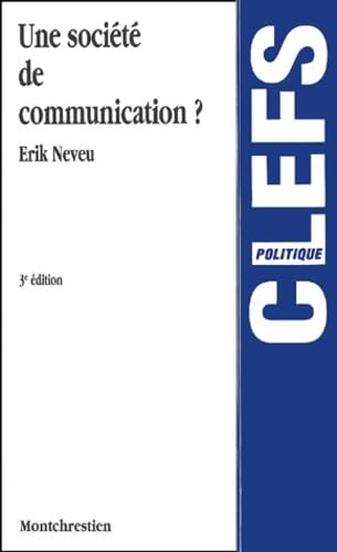 Une société de communication? Neveu, Erik