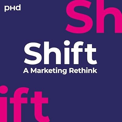 Shift: A Marketing Rethink