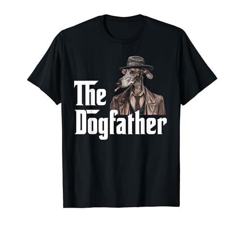 Funny Greyhound Dog Dad Design - The Dogfather Maglietta