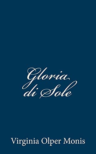 Gloria di Sole (Italian Edition)