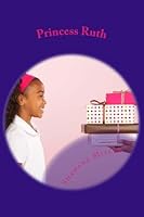 Princess Ruth: Barbie Totsy 1511643730 Book Cover