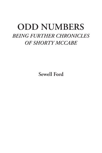 Preisvergleich Produktbild Odd Numbers (Being Further Chronicles of Shorty McCabe)