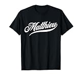 Homme gar�ons Id�e Cadeau dr�le Humour pr�nom pour Matthieu T-Shirt