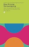 Das Prinzip Verzweigung: Über ökologische Planung in Wirtschaft und Gesellschaft (Analyse)