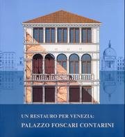 Palazzo Foscari Contarini. Un restauro per Venezia.