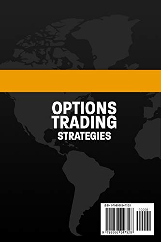 316 +l5QAKL - Options Trading Strategies: Learn How To Improve Your Options Trading Business With The Best-Proven Strategies and Create a Six-Figure Business (Financial Freedom)