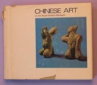 Chinese Art in the Royal Ontario Museum. [By the] Staff of the Far Eastern Department. B0000EE9W2 Book Cover