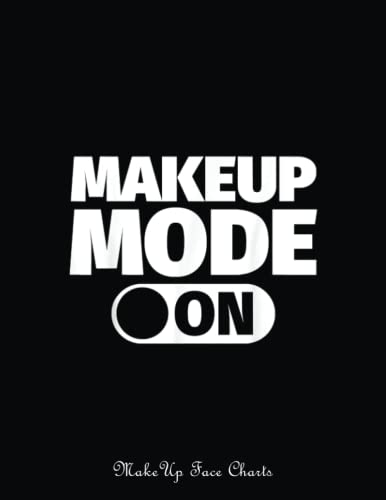 Makeup Face Charts: Makeup Mode On | Make Up Practice Chart Book | Makeup Artist Drawing Coloring Face | Blank With A Face Chart For Practice And A Space To Note Your Idea image 2