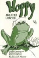 Hoppy: Another Chapter: Children's Sermons and Bedtime Stories for Pastors and Parents 1556733461 Book Cover