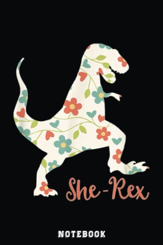 She-Rex Cute Funny Dinosaur Pun Notebook: Cute Trendy Dinosaur Wide Ruled Paper Notebook Journal | Pretty Wide Blank Lined Workbook for Teens Kids ... for Home School College for Writing Notes