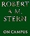 Robert A. M. Stern: On Campus