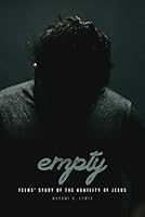 Empty: Teens' Study of the Humility of Jesus B0CYM39N1W Book Cover