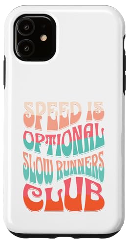 Funny Funky Colorful Speed is option Slow Runners Club Pun ?????? iPhone 11 ?