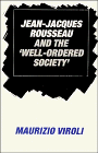 Jean-Jacques Rousseau and the 'Well-Ordered Society'